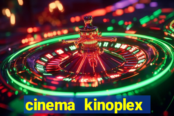 cinema kinoplex norte shopping